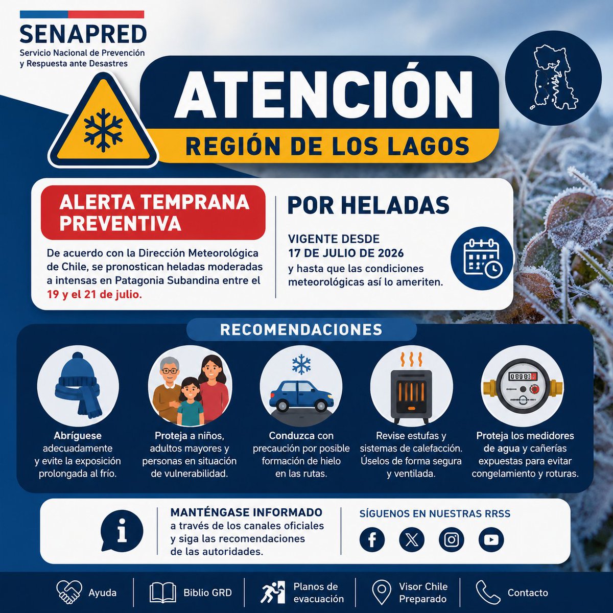 ANR_Informa's tweet photo. 🚨 #RegiónDeLosLagos | Alerta Temprana Preventiva por Heladas

SENAPRED declaró Alerta Temprana Preventiva por heladas. Se esperan bajas temperaturas entre el 19 y el 21 de julio. https://t.co/1hLgzzm4Mx