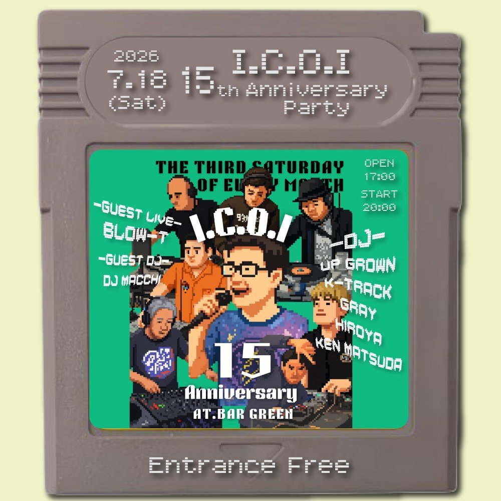 dj_hiroya's tweet photo. こちらでも告知してみる
私が参加するDJ グループI.C.O.Iの15周年パーティー開催
2026.7.18
入場無料
at BAR GREEN(コザ一番街)
open17時
start20時
〇Guest Live
BLOW-T
〇Guest DJ
DJ MACCHI
〇DJ
UP GROWN
K-track
GRAY
HIROYA
Ken Matsuda
〇フライヤー
いはゆーさん
#DjEvent https://t.co/qdhfIJ0Zdn