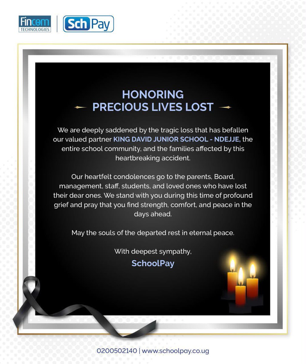 schoolpay_ug's tweet photo. We are deeply saddened by the tragic loss that has affected our valued partner, King David Junior School – Ndejje.

Our heartfelt condolences go out to the families, students, staff, management, and the entire school community during this difficult time. We stand with you in mourning and pray for strength, comfort and peace for all those affected.

May the souls of the departed rest in eternal peace. 🕊️

#SchoolPay #FincomTechnologies #Condolences #TogetherInPrayer