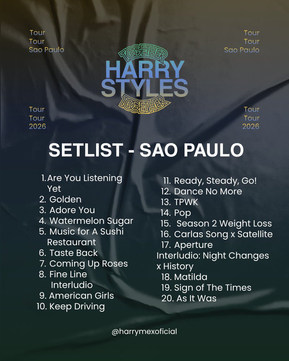 HarryMexOficial's tweet photo. Setlist del Together Together Tour en São Paulo, Brasil! 🇧🇷 https://t.co/PkHIwU3Anf