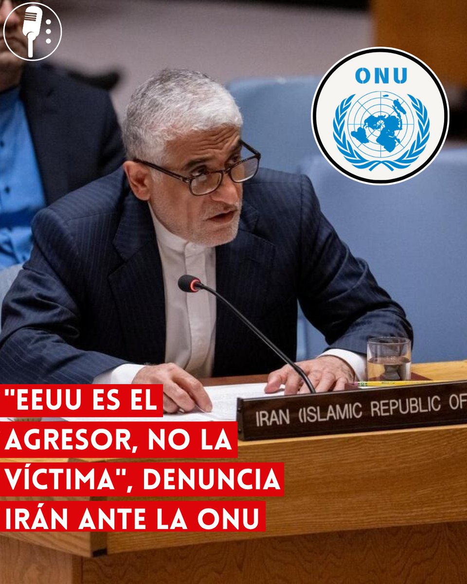 YosoyPedrero's tweet photo. 🚨 OJO: “EEUU ES EL AGRESOR, NO LA VÍCTIMA”, DENUNCIA IRÁN ANTE LA ONU

El embajador de Irán ante la Organización de las Naciones Unidas, Amir Saeid Iravani, acusó a Estados Unidos de ser el verdadero agresor en el conflicto reciente, tras la reanudación de ataques contra territorio iraní. Según reportes de la agencia estatal IRNA, el diplomático afirmó que estas acciones constituyen “graves violaciones del derecho internacional humanitario” y podrían equivaler a crímenes de guerra.

Durante su intervención, Iravani sostuvo que los ataques vulneran la soberanía de su país y representan una escalada peligrosa en la región. Además, pidió al Consejo de Seguridad que actúe para frenar lo que calificó como una política de confrontación, insistiendo en que Irán tiene derecho a defenderse ante cualquier agresión externa.

Las tensiones entre ambas naciones han aumentado en medio de incidentes militares recientes en Medio Oriente, donde fuerzas estadounidenses han justificado sus operaciones como medidas defensivas frente a amenazas a sus intereses y aliados. Sin embargo, Teherán rechaza esa narrativa y acusa a Washington de provocar inestabilidad deliberada.

El conflicto ha encendido alertas a nivel internacional, con llamados de diversos países a evitar una escalada mayor que pueda derivar en un enfrentamiento abierto. Mientras tanto, el caso vuelve a poner sobre la mesa el debate sobre el uso de la fuerza, la legalidad de las intervenciones militares y el papel de los organismos internacionales en la resolución de conflictos.