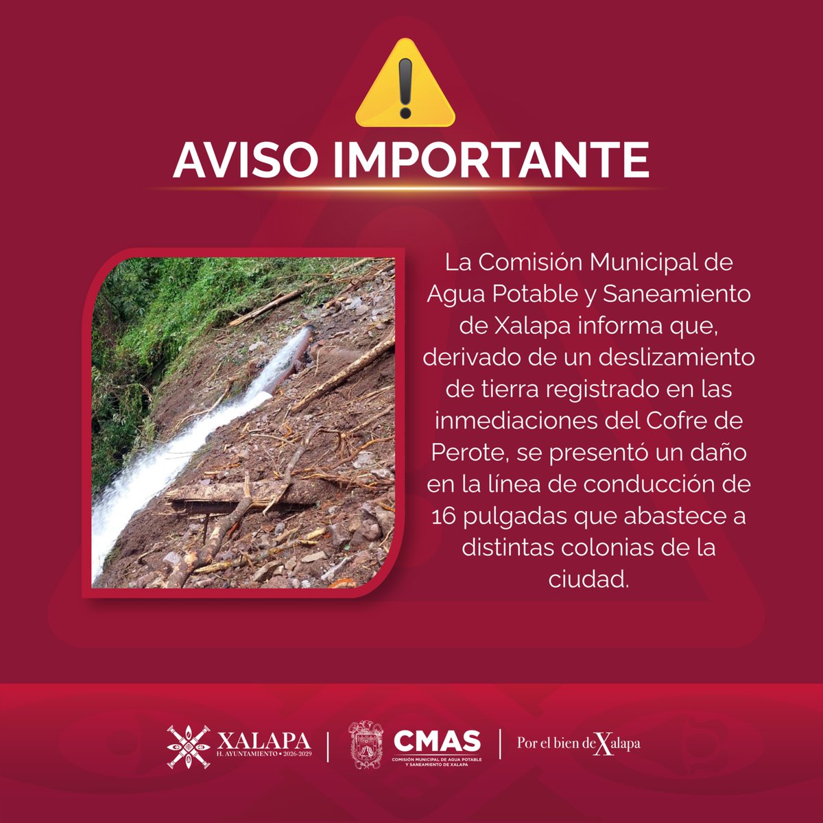 CMAS_Xalapa's tweet photo. ⚠️ Aviso importante

Derivado de un deslizamiento de tierra que afectó una de las líneas de conducción que abastecen a la ciudad, podrían presentarse afectaciones temporales en el suministro de agua en algunos sectores. https://t.co/3K47BVT7mV