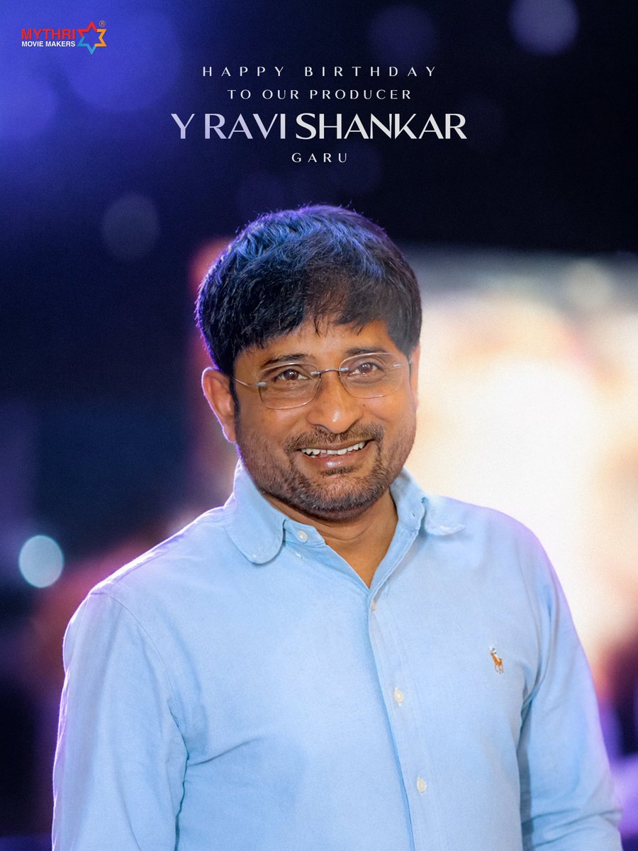 MythriOfficial's tweet photo. Happy Birthday to our dearest #RaviShankar Garu ❤️

Your passion for creating great cinema is truly unmatched. Under your guidance, we are constantly inspired to dream bigger, strive harder, and deliver our best with every film.

Wishing you good health, happiness, and many more years of continued success.