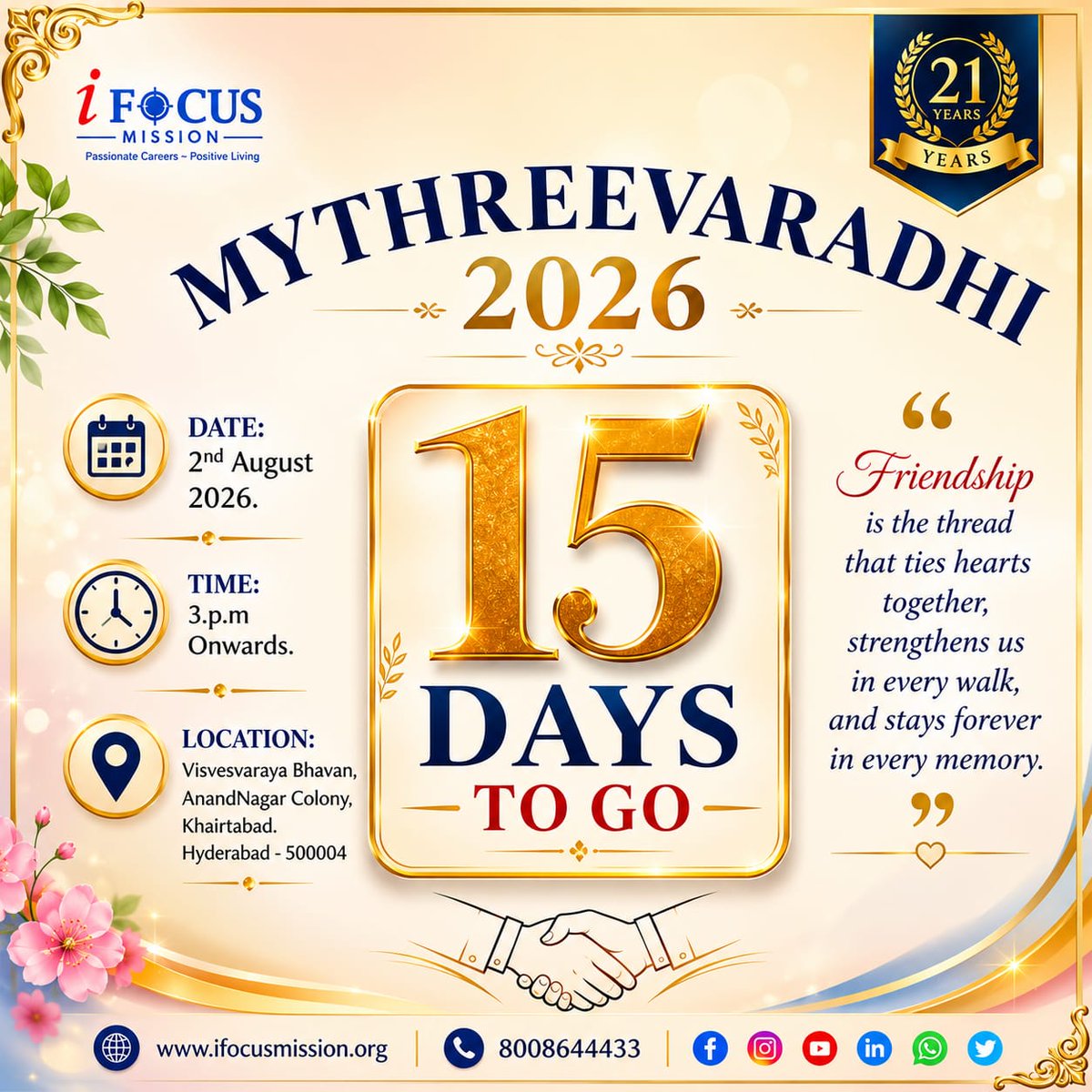 i_FocusMission's tweet photo. ⏳ 15 Days to Go!

Get ready for #Mythreevaaradhi2026! 🎉
Let's reconnect, celebrate friendship, gratitude, and the iFocus Mission journey together.
📅 Aug 2, 2026 | 🕒 3 PM
📍 Hyderabad

Register: https://t.co/pGPMPgtMLF
#iFocusMission #FriendshipDay #SuperCitizenMovement https://t.co/KLdQHC020p