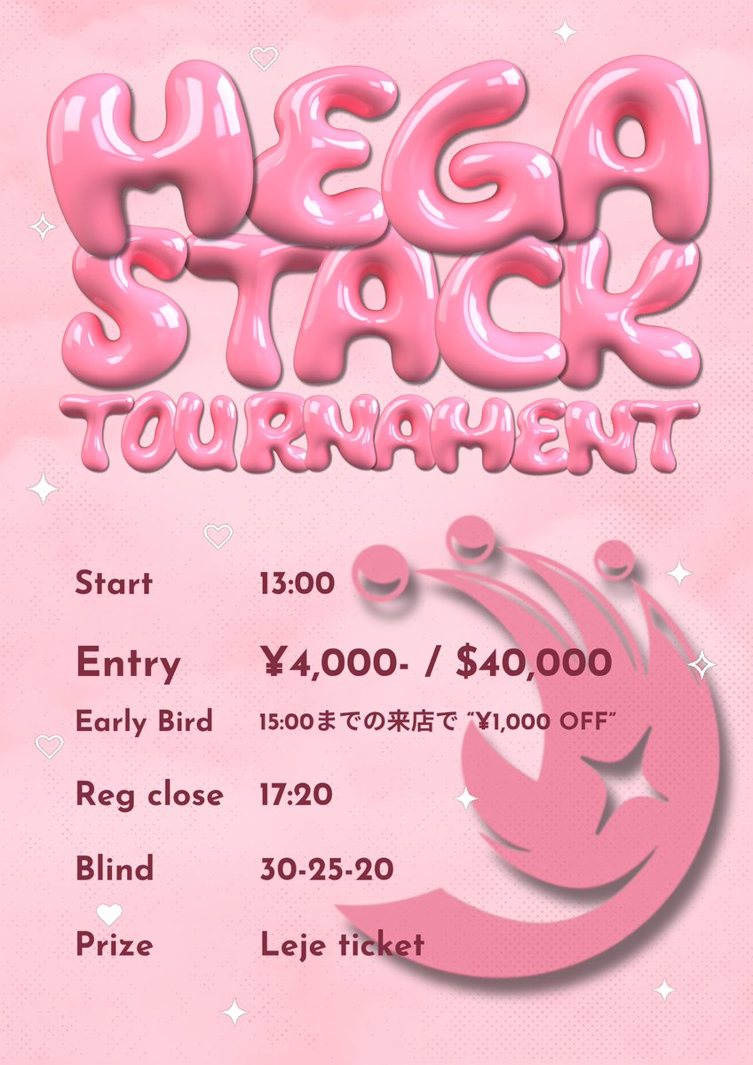 leje_casino_bar's tweet photo. 7月18日(土)
﹌﹌﹌﹌﹌﹌﹌﹌﹌﹌﹌﹌﹌﹌﹌
13:00~ Mega stack tournament
↪︎ 15:00までのご来店で最初の参加費、
1,000円OFFの3,000円です꩜
ִ ࣪𖤐 Start ••• 13:00
ִ ࣪𖤐 Entry ••• 4,000円 / 40,000点
ִ ࣪𖤐 Add-on ・・・ なし
ִ ࣪𖤐 Reg close ・・・ 17:20
ִ ࣪𖤐 Blind ・・・ 30分-20分
ִ ࣪𖤐 Prize ・・・ Leje ticket
﹌﹌﹌﹌﹌﹌﹌﹌﹌﹌﹌﹌﹌﹌﹌
18:00~ Mystery Bounty
↪︎ 相手を飛ばしてバウンティをGet!!
最後にくじを引いてもらいます♬
ִ ࣪𖤐 Start ••• 18:00
ִ ࣪𖤐 Entry ••• 3,000円 / 25,000点
ִ ࣪𖤐 Add-on ・・・ なし
ִ ࣪𖤐 Reg close ・・・ 20:40
ִ ࣪𖤐 Blind ・・・ 50分-15分
ִ ࣪𖤐 Prize ・・・ Leje ticket
#京都Leje #Leje #カジノ #ポーカー