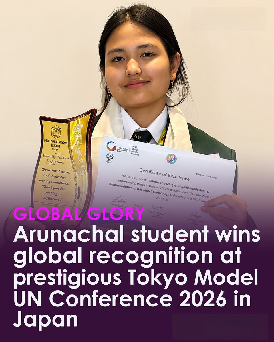 Assam_Exp's tweet photo. 16-year-old Mumseng Mingki from Arunachal Pradesh wins a 
Verbal Commendation at GIIS MUN Tokyo 2026, 

bringing global recognition to East Siang and inspiring young leaders across India. 

#ArunachalPradesh #MUN #YouthLeadership https://t.co/IsRy9XOOU3