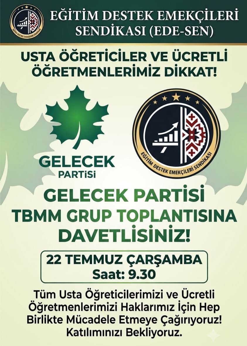 parla12114's tweet photo. Tüm usta öğreticiler ve ücretli öğretmenlerimizi, 

Sorunlarımızı anlatmak için 📌
Haklarımız için📌
Hep birlikte mücadele etmek için 📌 

22 Temmuz 2026 Çarşamba günü 
Gelecek Partisi TBMM grup toplantısına bekliyoruz.

#ÇözümŞart
Eğitim Destek Emekçileri Sendikası 
#EDESEN https://t.co/R4QqdOWlCO