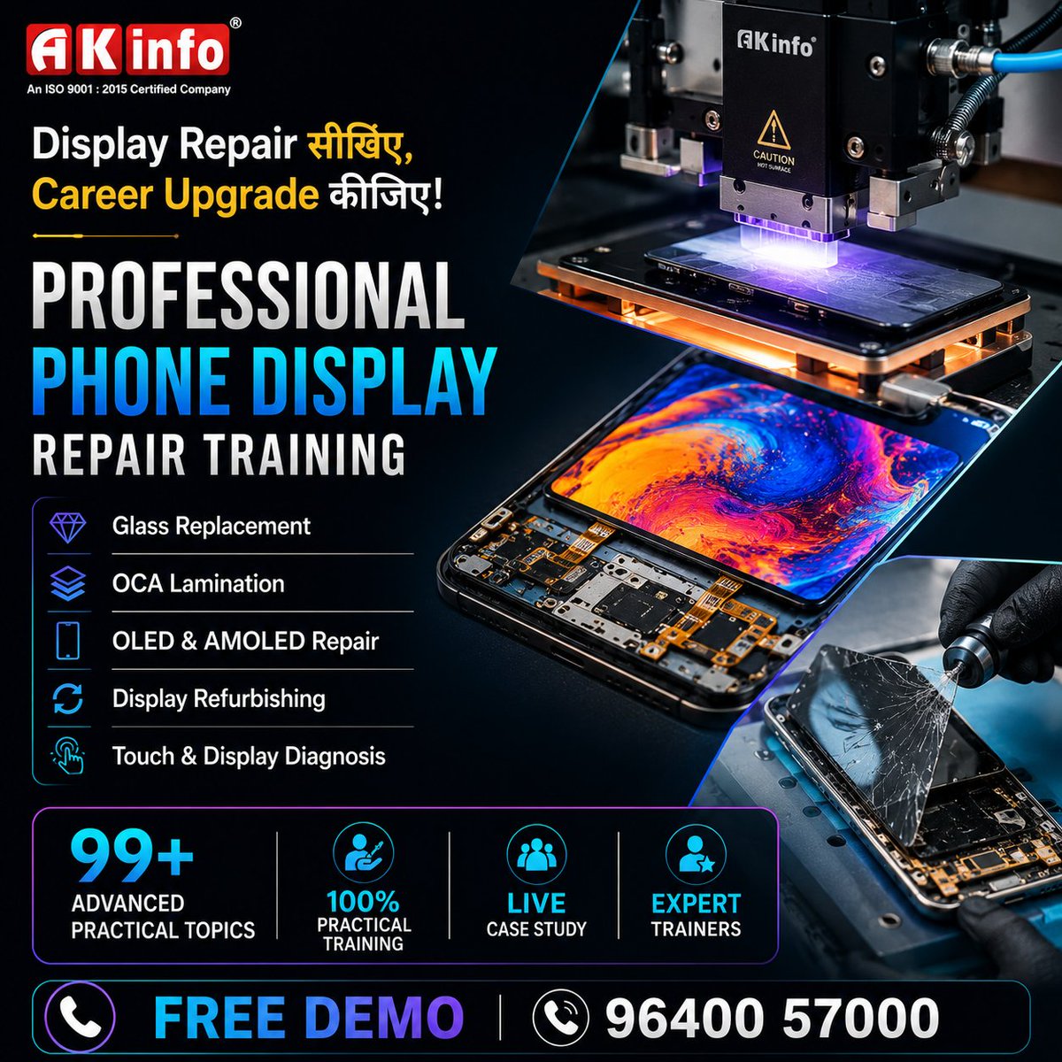 akinfodelhi's tweet photo. ๐Become a Professional Display Repair Expert.
๐ฏFREE Demo Available
๐Call/WhatsApp: 96400 57000
#AKInfoInstitute #DisplayRepairCourse #PhoneDisplayRepair #OLEDRepair #AMOLEDRepair #DisplayRefurbishing #OCALamination #GlassReplacement #ChipLevelTraining #MobileRepairCourse https://t.co/FeAx4FPt6S