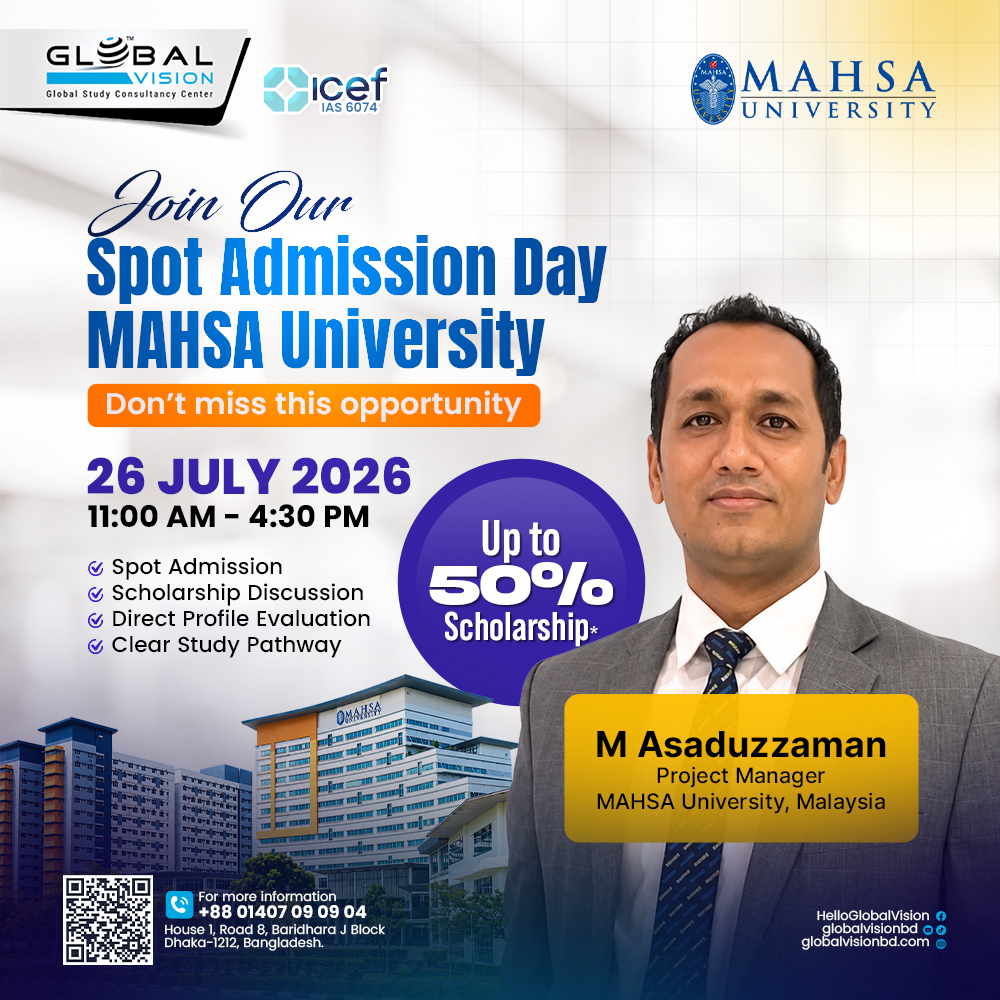 globalvisionbdX's tweet photo. 🇲🇾 Dreaming of Studying in Malaysia? This is Your Chance!
.
🎓 Meet the Official Representative from MAHSA University, Malaysia and get your profile evaluated on the spot!
.
🗓 26 July 2026 (Sunday)
🕚 11:00 AM – 4:30 PM
📍 Global Vision, Baridhara, Dhaka
.
Exclusive Event Benefits:
✅ Spot Admission Opportunity
✅ Direct Profile Evaluation
✅ Scholarship Assessment
✅ One-to-One Consultation with MAHSA University Representative
✅ Clear Study & Career Pathway Guidance
.
🎁 Special Scholarship – Up to 50%*
.
Available for selected programmes, including:
✔ Hospitality Management
✔ Accounting
✔ Engineering
✔ Architectural Technology
✔ Quantity Surveying
✔ Creative Multimedia
✔ Master of IT
.
🎯 Seats are limited. Register now and secure your consultation before all slots are filled.
.
📳 +88 01407-090904 (Call/WhatsApp)
📍 House 1, Road 8, Baridhara J Block, Dhaka