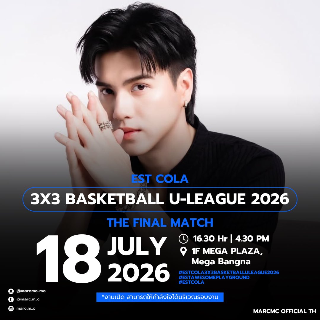 marcofficialth's tweet photo. #MARCMCSCHEDULE
@marcmc_mc 🏀

“ EST COLA 3X3 BASKETBALL U-LEAGUE 2026 THE FINAL MATCH”

🗓️ 18 JULY 26
⏰ 16:30 น.
📍 1F MEGA PLAZA, Mega Bangna

KW : MARCMC estCola 3x3

#estCola3x3BasketballULeague2026
#estAWESOMEPlaygroud
#estcola

— [ #marcmc ] https://t.co/xDRHH3qCkd