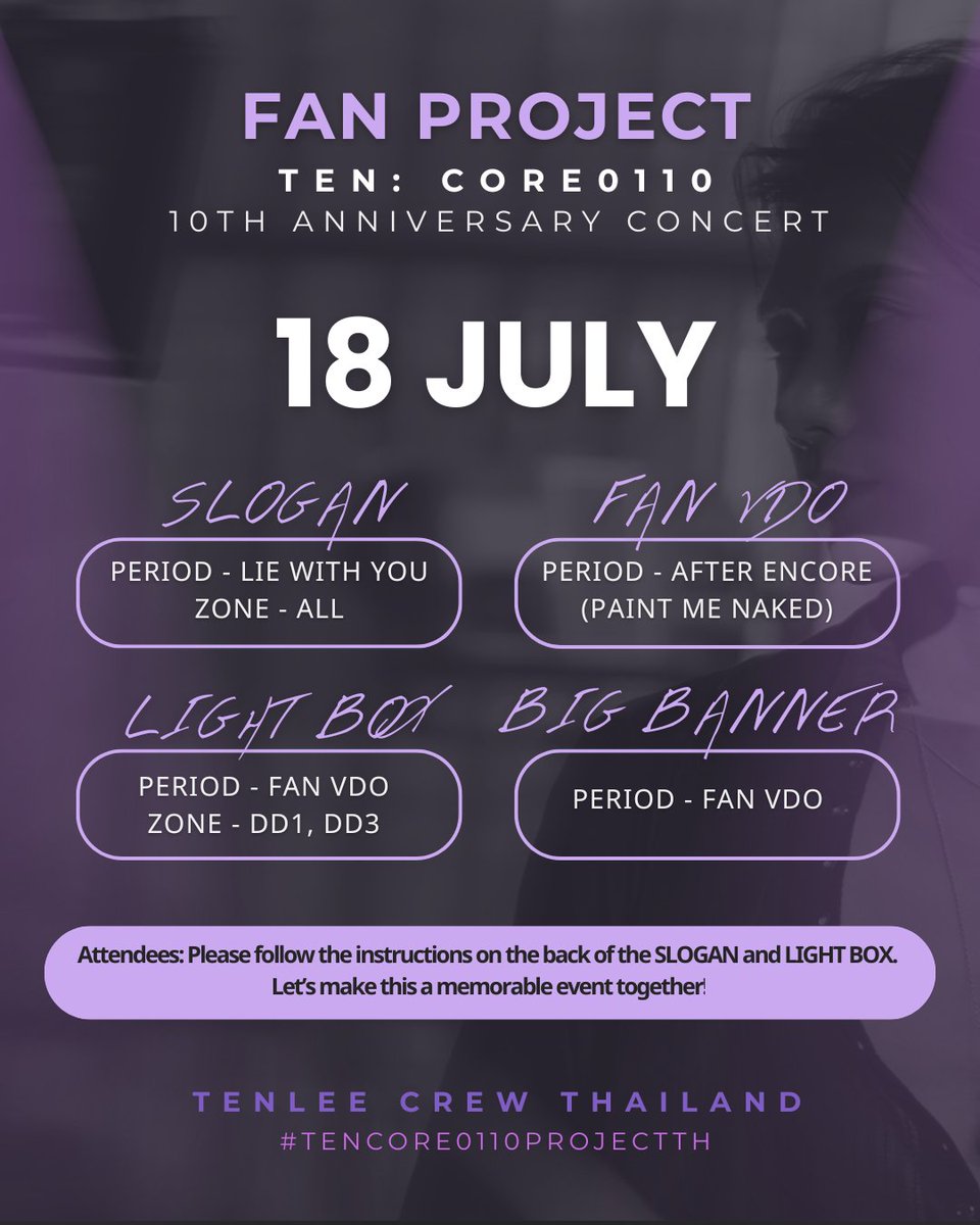 TENLEECREW_TH's tweet photo. ‘TEN:CORE0110 | 10th Anniversary Concert’

— FAN PROJECT
18 July 2026

มาร่วมสร้างความประทับใจกับคอนเสิร์ตครบรอบ 10 ปี ของเตนล์ไปด้วยกันนะคะ 💜

Come join us in making TEN's 10th Anniversary Concert an unforgettable experience! 💜

#TENCORE0110Concert
#TENCORE0110Concert_Day2 https://t.co/xH5AzcYxyP