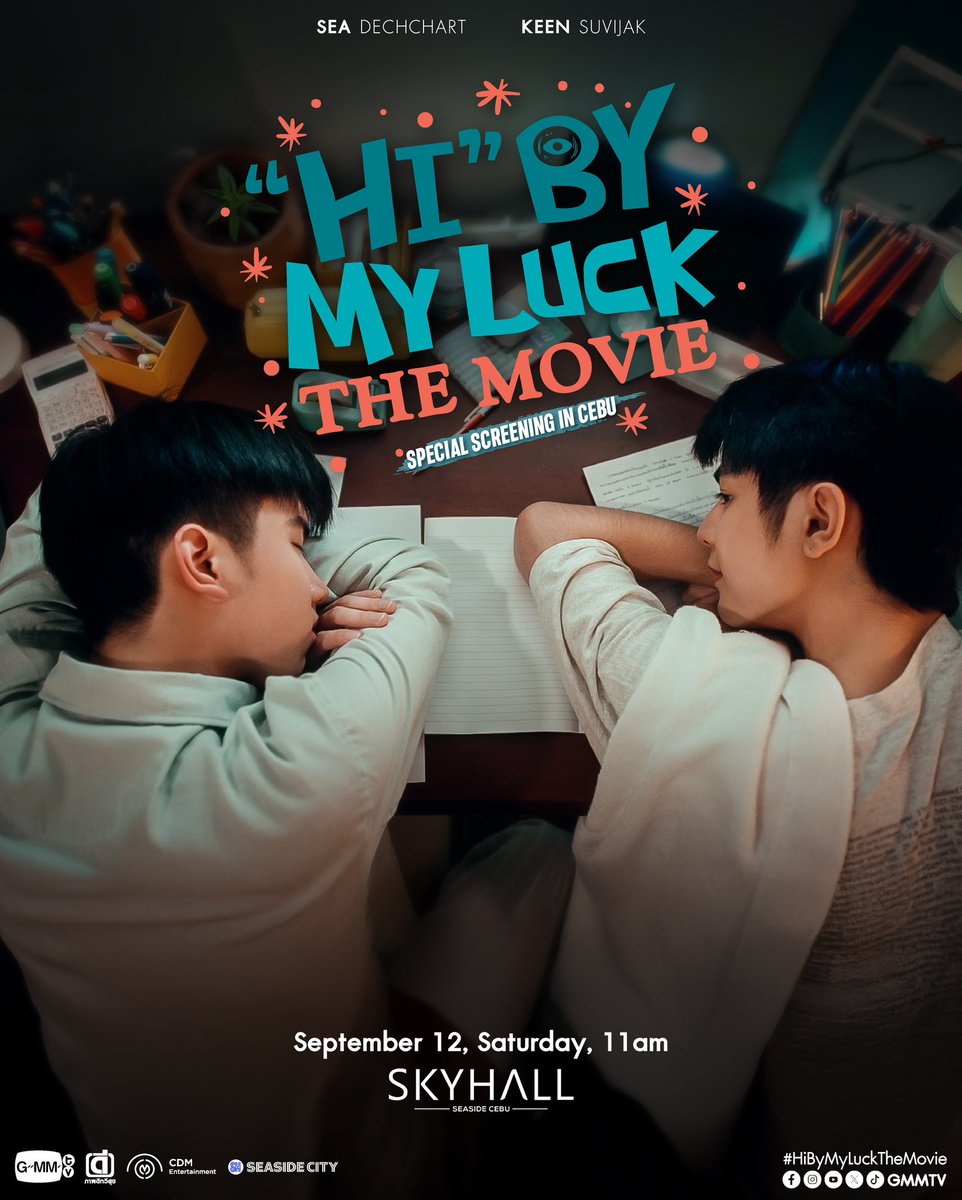 cdmentph's tweet photo. Class is officially back in session! 📚

The lead stars of “Only Boo!,” and “‘Hi’ by My Luck” are coming to Cebu City for an event that will have you thanking your lucky stars ✨

Here’s your chance to meet SeaKeen this September!

📝 ""Hi"" by My Luck The Movie Special Screening in Cebu
📆 September 12, 2026 | Sat | 11 AM
📍 Sky Hall Seaside Cebu

Tickets will be available starting July 31, 2026, 5 PM via SM Tickets outlets and https://t.co/Ik8azZA0Ci.

See you in class! 🫡

#HiByMyLuckScreeningCEBU
#SeaKeen
#GMMTV
#CDM