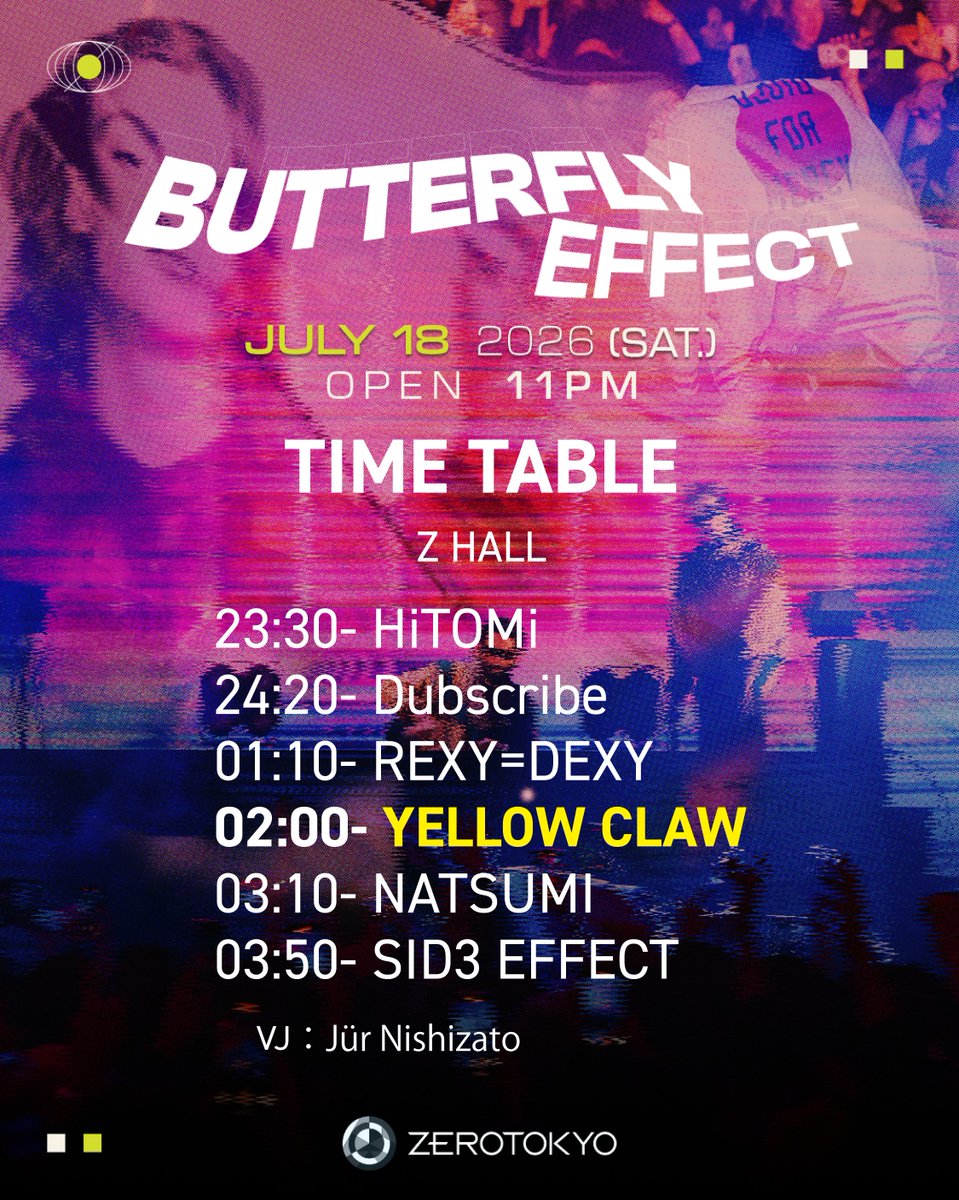 ZEROTOKYO_JAPAN's tweet photo. 【7.18(土) Butterfly Effect Special feat.YELLOW CLAW】
YELLOW CLAW 日本初の「360度パフォーマンス」決定!!

アーティストたっての希望でフロア上にDJブースを設置いたします。
フロアレイアウト変更に伴い
✅GOLD TICKETをご購入の方のプライオリティエリアはステージの特設フロア+GOLD AREAに変更となります。

🎫前売りチケットはこちらから!!
【ZAIKO】https://t.co/UK00y6Vyrs
【RA】https://t.co/FuV1Qxt7Z6
【イープラス】https://t.co/wfWz5iPL3g
【Tickets for overseas customers】https://t.co/wzqD91qgx8
【CLUB PORT】https://t.co/cs0lwffgSE
※前売りチケットは、7/18(土)21:59までの販売になります。