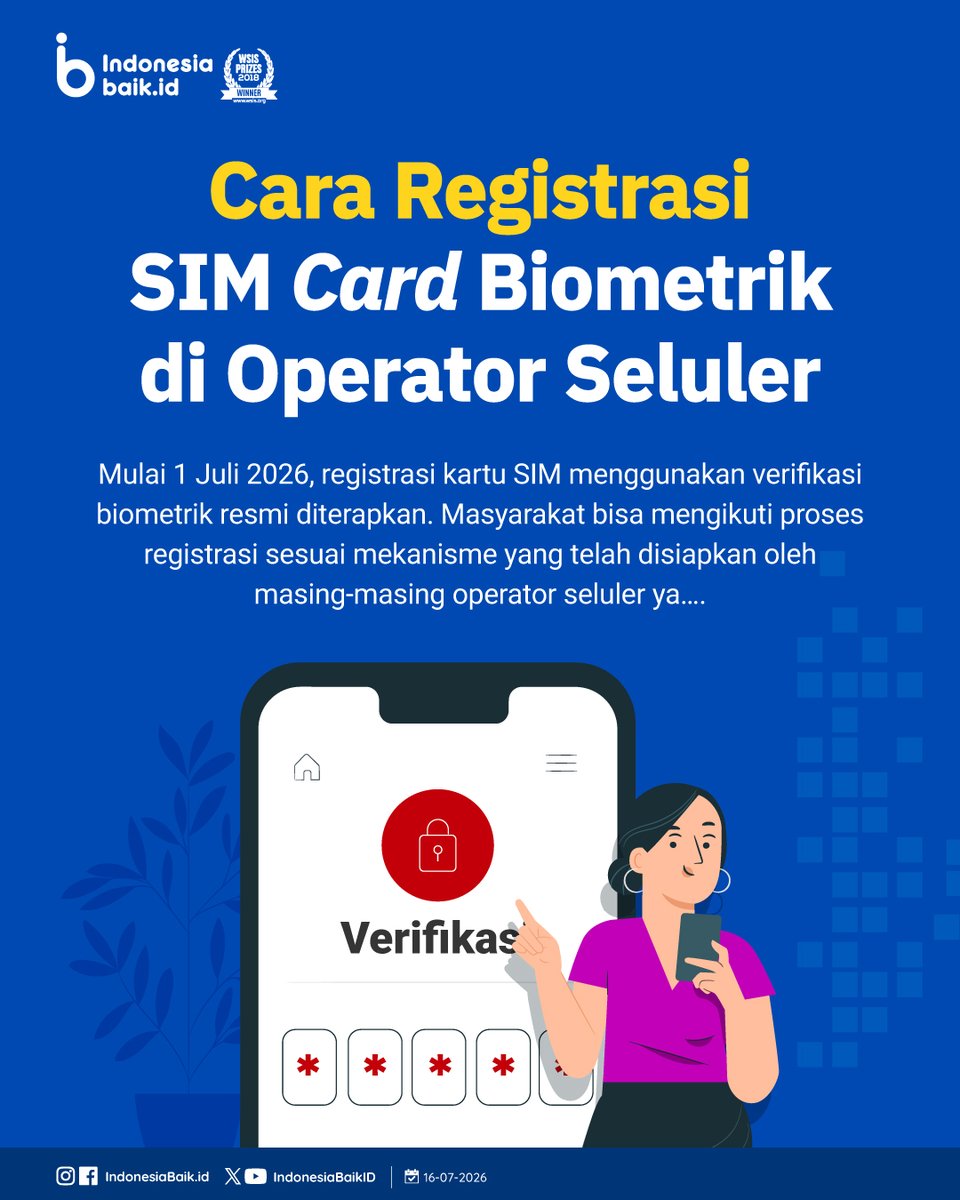 IndonesiaBaikId's tweet photo. Mulai 1 Juli 2026, registrasi #KartuSIM di Indonesia menggunakan verifikasi #Biometrik resmi diterapkan

Setiap operator seluler telah menyediakan mekanisme registrasi yg mudah diakses

Yuk, simak caranya, SohIB😉

#IndonesiaBaik #Infografik #SIMCard #DataPribadi #KomdigiNewsroom https://t.co/oijQqiwZG1