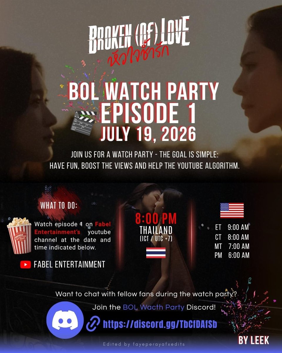 LeeK561170's tweet photo. 🚨D-1! BOL WATCH PARTY (EPISODE 1)🚨
Sunday, July 19 @ 8PM BKK
See the schedule for all time zones on the posters below ( Thanks to @LuteFayeEdits )
ℹ️ How it works: the Watch Party simply means streaming episode 1 together on Fabel Entertainment's YouTube channel at 8PM BKK. That's all you need to do to take part!
💬 Want to chat with fellow fans while watching? You can also join the BOL WATCH PARTY Discord server https://t.co/j5ZOzw49d9
We're already 75 on the server! Come join us!
🎁 For every person who joins the Discord server and is online with us during the Watch Party this Sunday, I'll personally donate 20 THB toward BOL's campaign for the "Hottest Series" category at the Howe Awards!
📌 Like, comment & repost to spread the word
The more of us, the bigger our impact — see you Sunday!
Feel free to use Lute's posters to promote the BOL Watch Party on all networks.
#BOLWatchparty #Brokenoflovetheseries #fabelentertainment #fayeperaya #atompariya