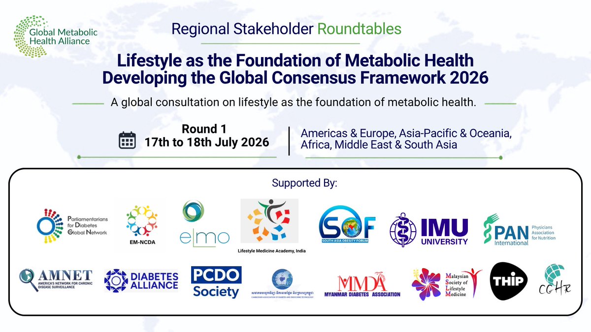 GMHA_X's tweet photo. Round 1 of the GMHA Regional Stakeholder Roundtables for the development of the Global Consensus Framework 2026 for lifestyle as Foundation for Metabolic Health.

📅 Dates: 17–18 July 2026

#MetabolicHealth #LifestyleMedicine https://t.co/Kvi2fN49vy