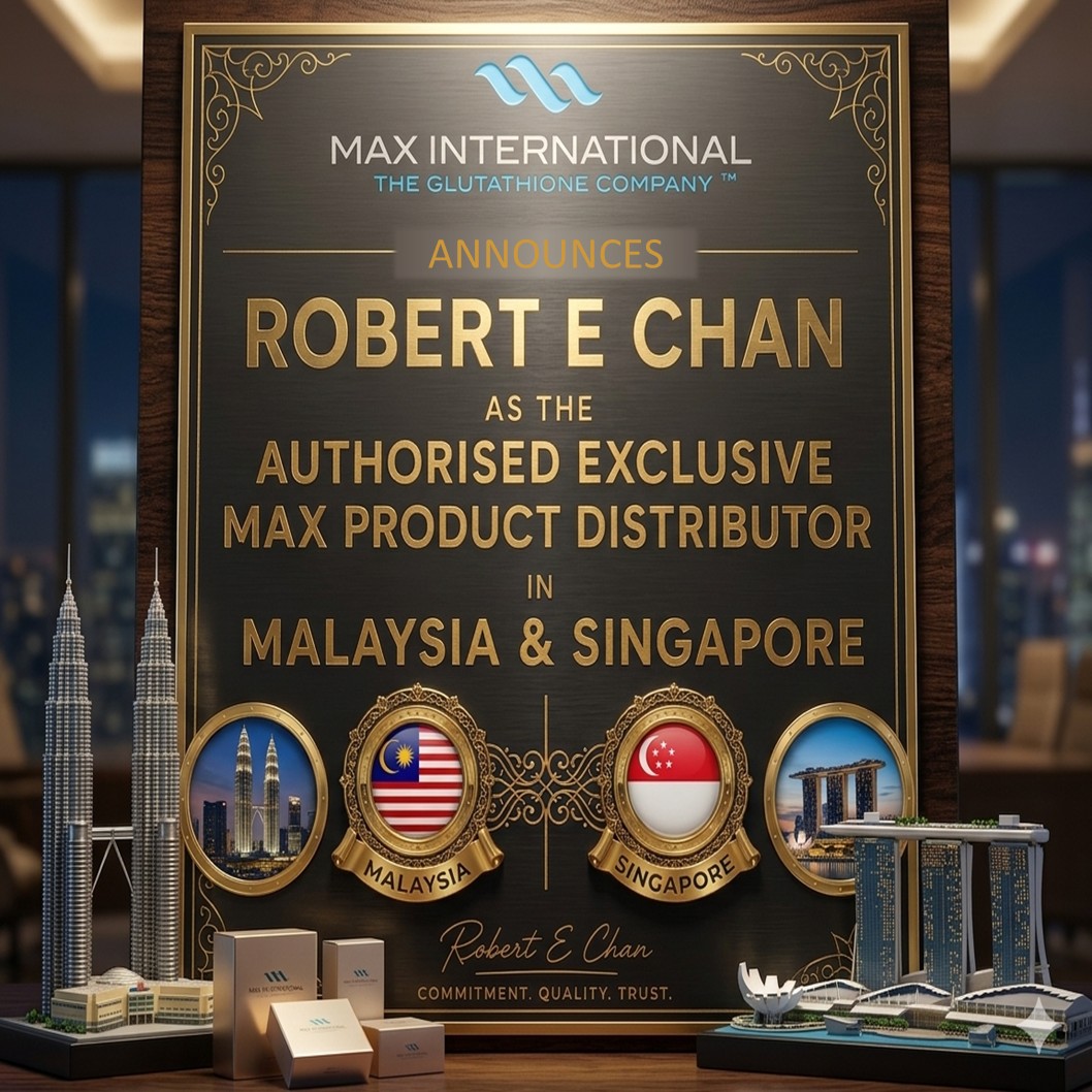RobertEChan's tweet photo. Many of you may already know me as The Glutathione Man after more than 14 years of educating the public on glutathione science and the Max product range.

I am honoured to serve as the Authorised Exclusive Distributor for Max Products in Malaysia and Singapore. https://t.co/Z8C4lYS6Z3