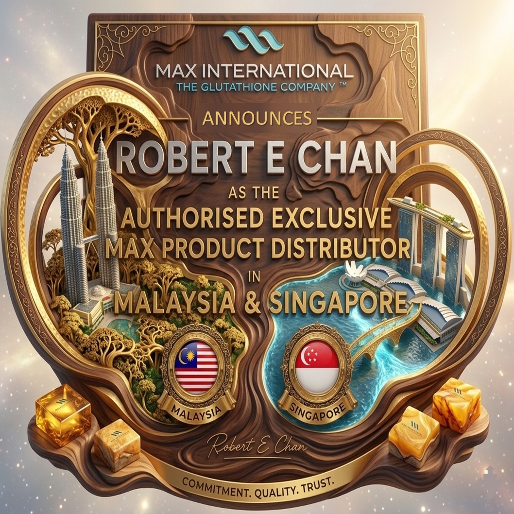 Robert_E_Chan's tweet photo. Many of you may already know me as The Glutathione Man after more than 14 years of educating the public on glutathione science and the Max product range.

I am honoured to serve as the Authorised Exclusive Distributor for Max Products in Malaysia and Singapore. https://t.co/EAaFh6PAFO