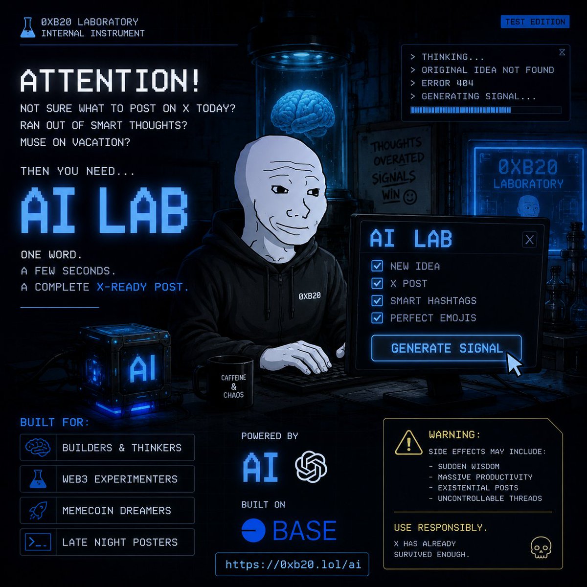 0xb20lol's tweet photo. 📺 ATTENTION

Ever opened X...

...knowing you should post something...

...but your brain responds with:

404: Original thought not found.

Introducing...

⚡ AI LAB

A small experimental tool that turns a single idea into:

✅ an original observation

✅ an X-ready post

✅ hashtags

✅ emojis

All in seconds.

Because thinking is great.

But sometimes... you just need a spark.

🧪 Test Edition

https://t.co/rQjKkqeUCR

Built inside 0XB20 Laboratory.

Try it.
Use responsibly.
X has already survived enough.

#Base #BuildOnBase #Web3 #AI #Crypto #Builders

@base @buildonbase @jessepollak 
@OpenAI