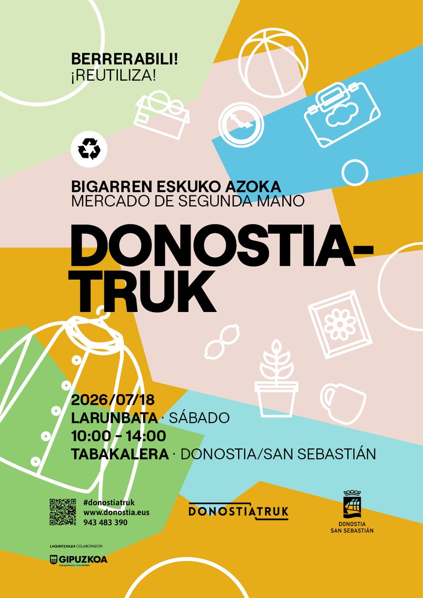 DonostiakoUdala's tweet photo. 👕 Donostiatruk, bigarren eskuko azoka
🗓  GAUR, uztailak 18
📍Tabakalera
⌚10:00-14:00
➦ https://t.co/jkhYKlSR1W
📲 Azoka txikia 'online':  https://t.co/M9tGwTRfct

@tabakalera @GrupoEmausFS @DSS_Ingurumena #Donostia #SanSebastian #InfoDSS #Berrerabili #Reutiliza #Donostiatruk https://t.co/7Con0jU596