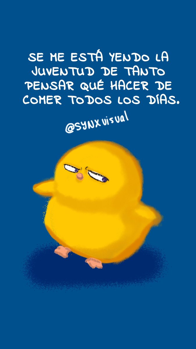 SYNXvisual's tweet photo. SE ME ESTÁ YENDO LA JUVENTUD DE TANTO PENSAR QUÉ HACER DE COMER TODOS LOS DÍAS.

#pollitos #motivación #meme https://t.co/gTjLoBJftE