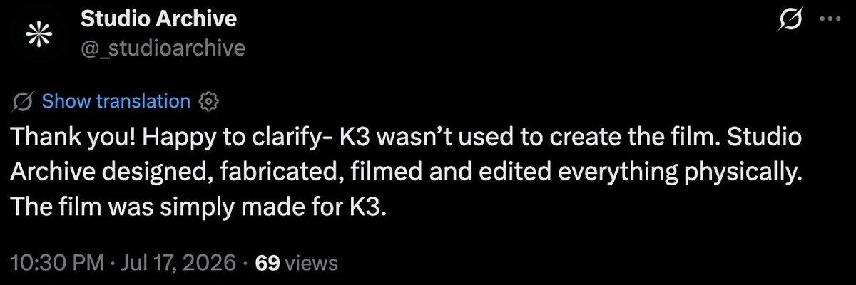 _milaniya's tweet photo. did kimi k3 really edit its own launch video?  

so i came across a post claiming that kimi k3 had supposedly edited the entire video for its own launch  and people instantly believed it. I was reading all of this with the biggest 🫠 face cuz everything you see in the k3 launch film is literally screaming full scale physical production.  

and @_studioarchive the production studio behind the film confirmed this themselves on X k3 was not used to create the film. the studio developed the concept, shot it and edited it themselves