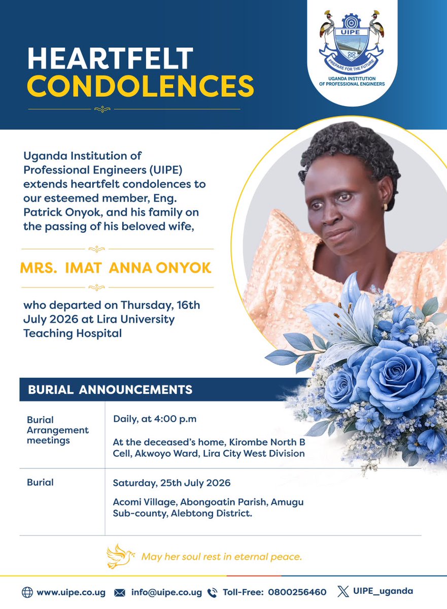 UIPE_Uganda's tweet photo. Uganda Institution of Professional Engineers (UIPE) extends heartfelt condolences to our esteemed member, Eng. Patrick Onyok, and his family on the passing of his beloved wife,
Mrs. Imat Anna Onyok.
May her soul rest in eternal peace🙏
#UIPEUpdates #RIP #RestInPeace https://t.co/h3f467bl4g