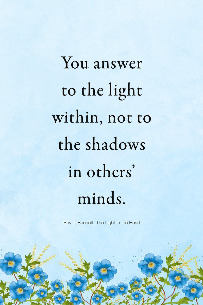 InspiringThinkn's tweet photo. You answer to the light within, not to the shadows in others’ minds.
Roy T. Bennett, The Light in the Heart https://t.co/H4MYJ3WGc1