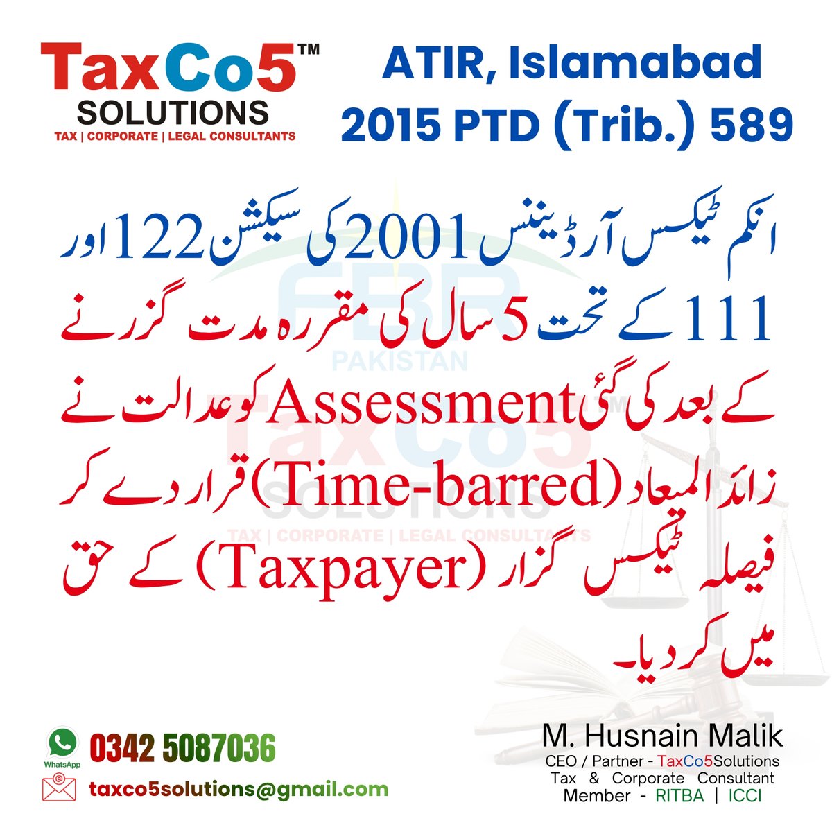 TaxCo5Solutions's tweet photo. The Tribunal declared that an Assessment (specifically under sections 122 and 111) issued AFTER the mandatory five-year period had expired is considered Time-Barred (beyond the permissible time limit). Consequently, the decision was ruled in favor of the Taxpayer. https://t.co/U4PEZMjeei