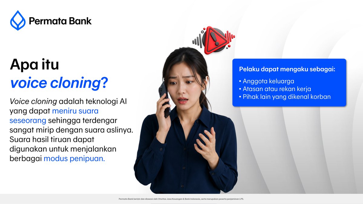 PermataBank's tweet photo. Waspadai modus penipuan voice cloning yang memanfaatkan teknologi Artificial Intelligence (AI) untuk meniru suara seseorang dan memperoleh informasi pribadi atau dana Anda.

Selalu lakukan verifikasi sebelum mengambil keputusan dan jangan pernah membagikan PIN, OTP, kata sandi, maupun data perbankan kepada siapa pun.

Tetap waspada dan #Ingat3A: Amati tanda-tandanya, Awasi aktivitas transaksi Anda, dan segera Adukan jika menemukan hal mencurigakan!