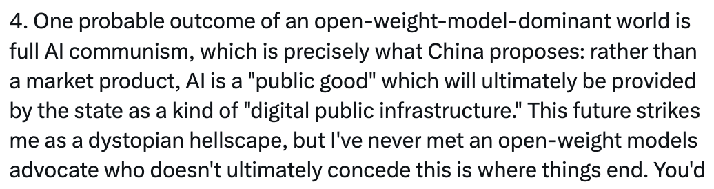 joshua_saxe's tweet photo. With respect to @deanwball, this take, especially now that he's doing policy at OpenAI, is alarming; a warning sign that we're moving towards a world where the hyperscalers influence the state to give them unfair market advantages and lock out competitors via arguments like this.  We've got an emerging open source AI ecosystem here; Thinking Machines, Reflection, Together, Anyscale, Fireworks -- the China / communism fearmongering here feels like it effectively targets them