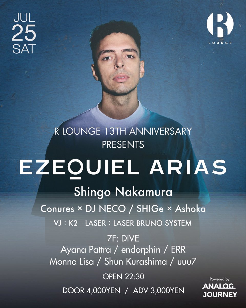SHIGeDJ's tweet photo. 来たる7/25土曜日…渋谷R LOUNGE 13TH ANNIVERSARYに出演致します☺︎
@RLounge_ 

7Fフロアでは、進化を続ける東京プログレシーンを作り続けるANALOG JOURNEY、ゲストにはアルゼンチンの英雄Ezequiel Ariasが登場！
@AnalogJourney @ezeqariasmusic https://t.co/8Cs76LaOw8