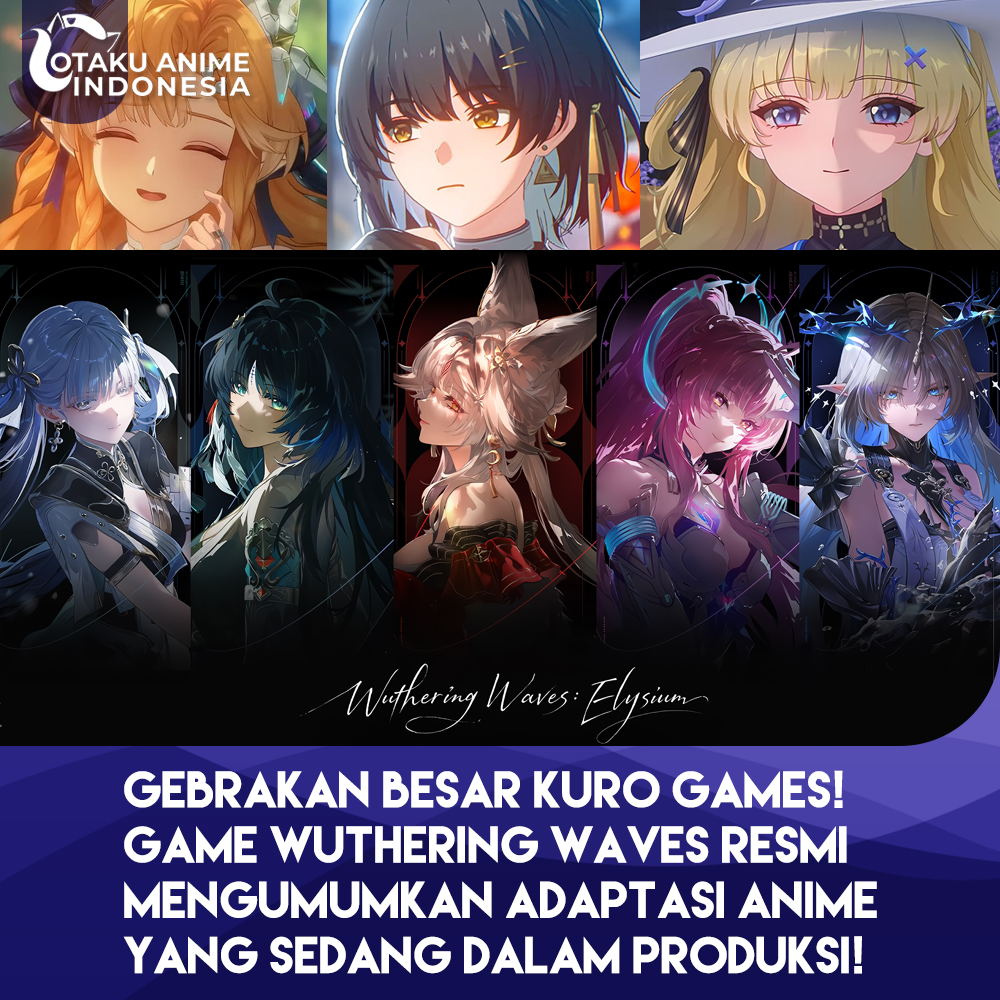 Otaku_Anime_Ind's tweet photo. Kabar gembira buat para pemain WuWa! Game Wuthering Waves resmi dikonfirmasi mendapatkan adaptasi anime yang bertajuk "Wuthering Waves: Elysium"

Visual perdananya menampilkan jajaran waifu ikonik dengan art style yang super tajam, anggun, dan penuh estetika khas Kuro Games dan Kuro Onroad.