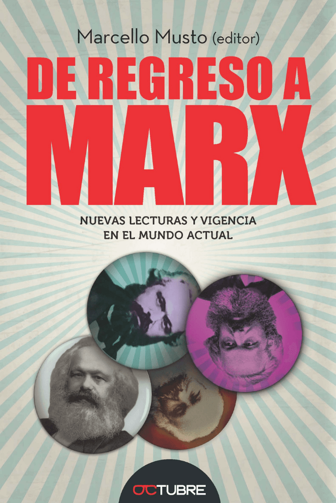 MarMusto's tweet photo. El volumen “Marx para hoy: Nuevas lecturas y vigencia en el mundo actual” que edité en 2010, reúne 19 capítulos con contribuciones de Ellen Meiksins Wood, Rick Wolff, Kevin Anderson, Michael Lebowitz y muchos otros destacados especialistas. También incluye una sección especial sobre la recepción mundial de Marx entre 2000 y 2010.

Puedes descargarlo GRATIS👇
https://t.co/rHPgnnQ2F4