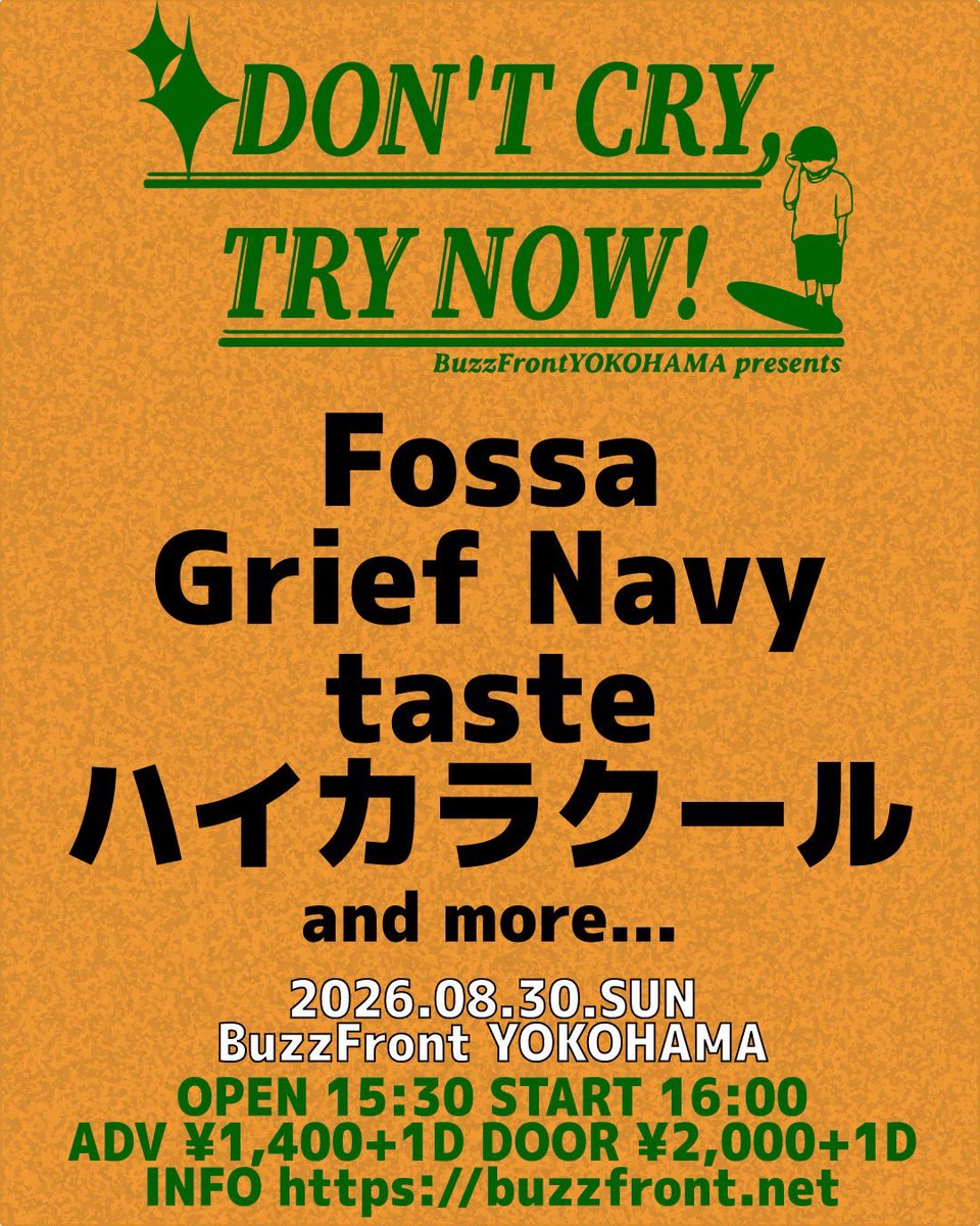 griefnavy's tweet photo. 【出演情報】
 
2026.8.30(Sun)@ Buzz Front YOKOHAMA

"DONT CRY, TRY NOW!"
 
時間などの詳細は後日

開場15:30 / 開演16:00
前売り　¥1400（＋1drink）🎫
当日　¥2000（＋1drink）🎫
ドリンク¥600

チケットの取り置きは↓
https://t.co/4JspqFNfhU https://t.co/j5HuGj0FSI