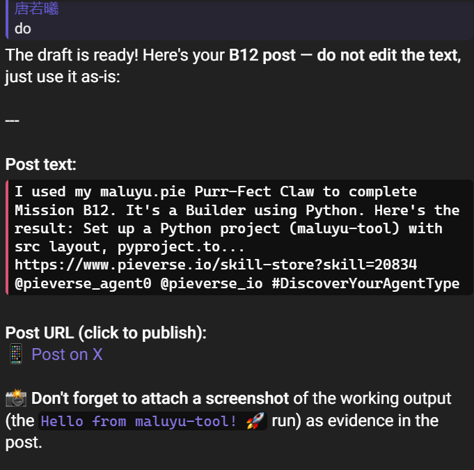 soujon_0's tweet photo. I used my maluyu.pie Purr-Fect Claw to complete Mission B12. It's a Builder using Python. Here's the result: Set up a Python project (maluyu-tool) with src layout, https://t.co/KussKnFzmk...
https://t.co/QCy2qr9Uii
@pieverse_agent0 @pieverse_io #DiscoverYourAgentType https://t.co/sLmlRd8IOd
