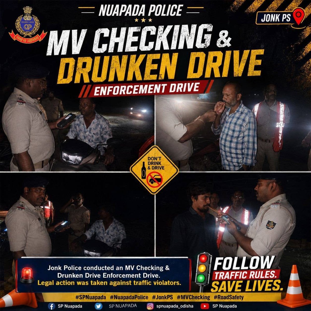 SPNUAPADA's tweet photo. 🚔 MV CHECKING & DRUNKEN DRIVE | JONK PS 🚔
Jonk Police conducted an MV Checking & Drunken Drive Enforcement Drive. Legal action was taken against traffic violators.
⚖️ Follow Traffic Rules. Save Lives.
#SPNuapada #NuapadaPolice #JonkPS #MVChecking #RoadSafety
@DGPOdisha
@odisha_police
@CIDOdisha
@digswrkoraput
@DM_Nuapada
