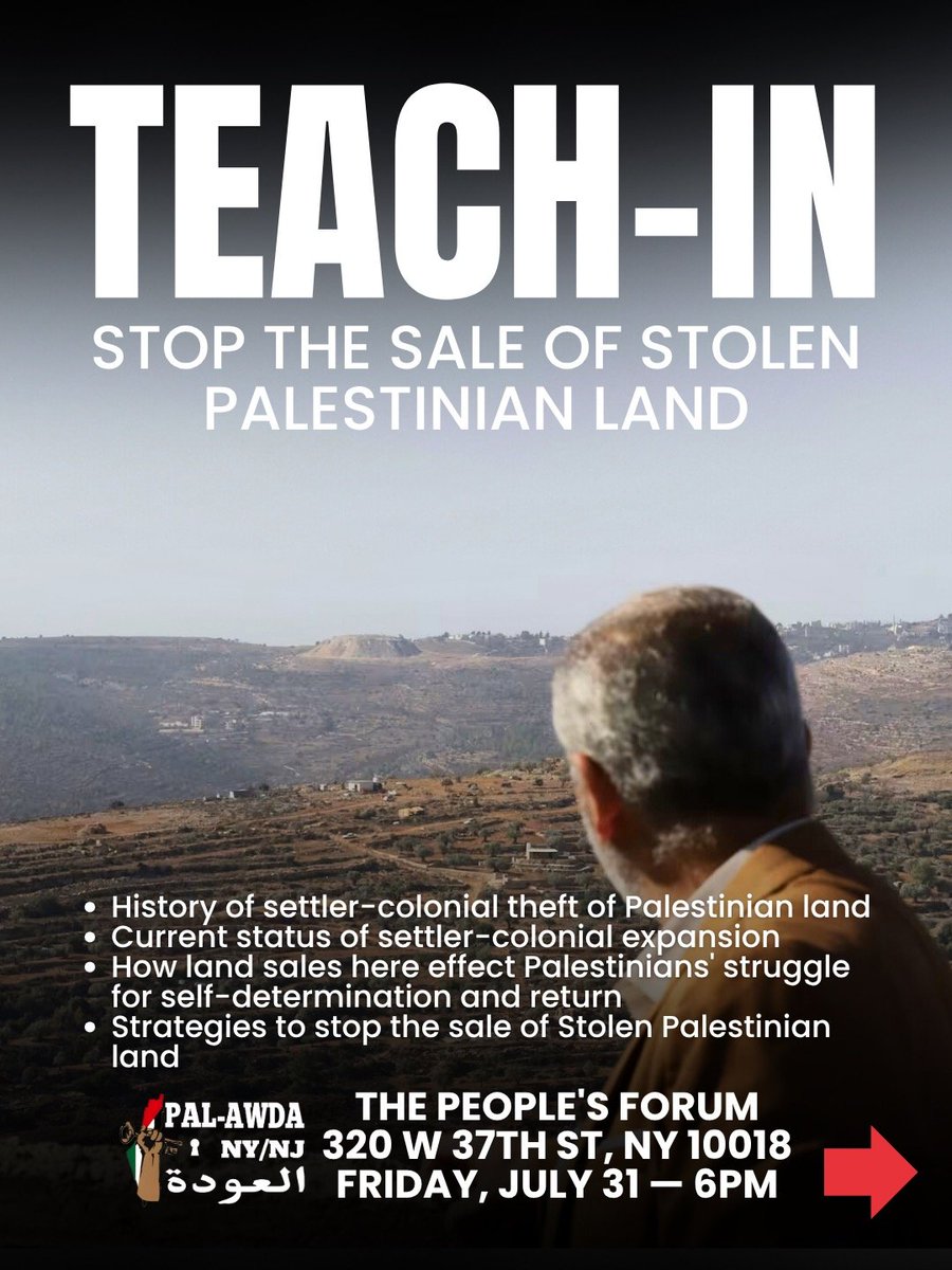pal_awda's tweet photo. 📅 Fri (7/31), 6 PM 
📍 @PeoplesForumNYC , 320 W 37th St, NYC 10018
Join us for dual teach-ins on Pal-Awda's Stolen Land campaign and @pal_awda & @durub_ntl on their Mini-Circuits campaign. Come learn how the violence of Zionist warfare & expansion is perpetuated from within our neighborhoods through the illegal sale of #StolenPalestinianLand & the manufacturing of weapons components. Find out how you can get involved in these campaigns.
Register here: https://t.co/9VnDcaua10 or from link in bio.