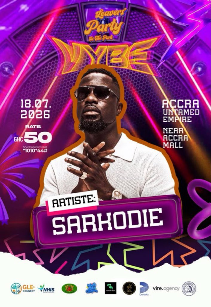 HerhKojo's tweet photo. Don’t miss Sarkodie lighting up the stage at Leavers Party in the Park VYBE. Expect pure musical fire and unforgettable vibes all night long. Grab your tickets today. #LeaversParty #Vybe #LeaversPartyinthepark https://t.co/MOqKN6cDF5
