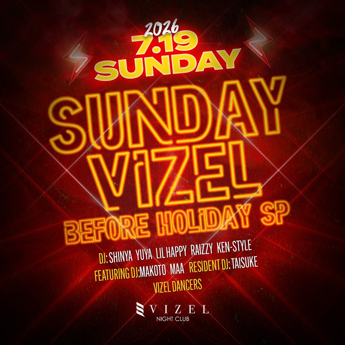 clubvizel's tweet photo. 7/19(Before Holiday)
"SUNDAY VIZEL SPECIAL๐ฅ"
#nightclub #shibuya #nightclub #partytime #dancemusic #nightlife #club #ใใคใใฏใฉใ #ใใคใในใใใ #ๆธ่ฐท #ใฏใฉใ #clubvizel https://t.co/HOBe6yASgr