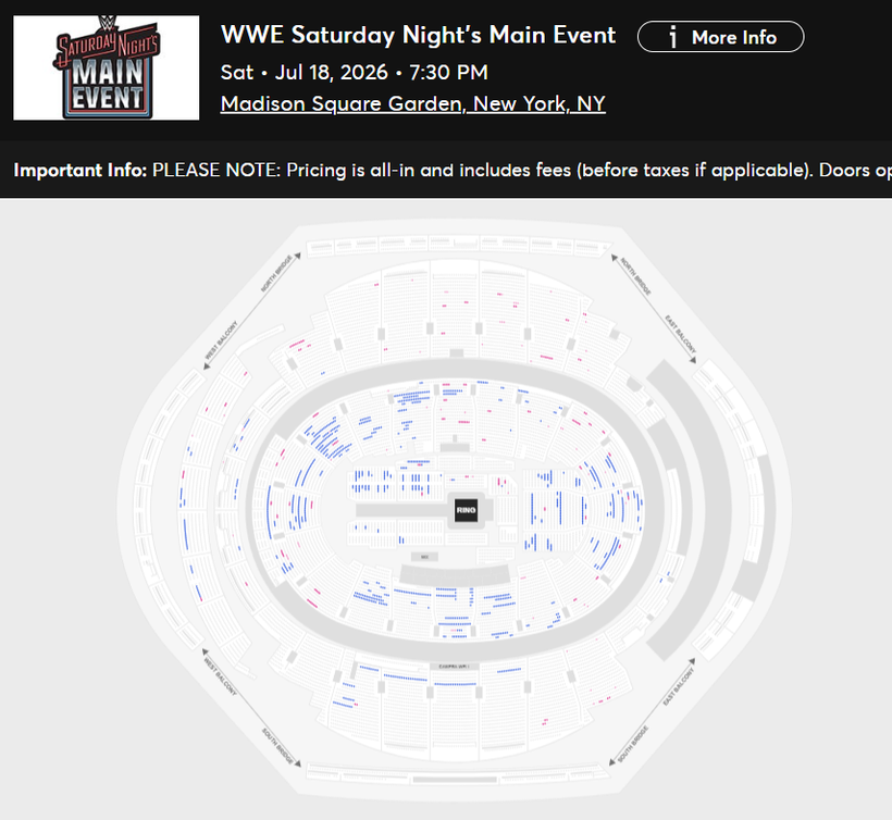 WrestleTix's tweet photo. WWE Saturday Night's Main Event
Sat • Jul 18, 2026 • 7:30 PM
Madison Square Garden, New York, NY

Available Tickets: 1,149
Current Setup: 14,649
Tickets Distributed: 13,500

📺 Tonight's TV
📊 YTD Show Avg: 11,030
🔢 Total # of seats on map: 18,742
⏮ 3/30/2026 Raw: 17,906
💰 Resale: 230
💵 Cheapest Ticket (Standard Admission): $110.80
🗒️ This estimate could end up higher depending on how much of the upper tier on the hard-cam side is occupied. In several sections, I only ever saw the front rows open. Photos and TV footage should help answer those questions.