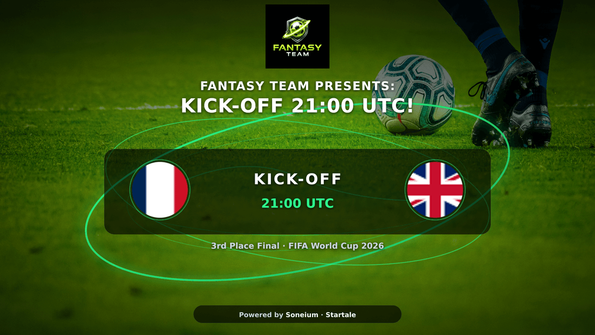 fantasyteamio's tweet photo. ⏰ KICK-OFF AT 18 Jul · 21:00 UTC! ⚽🔥
France 🇫🇷 vs England 🏴 in 3rd Place Final
Lock in your FantasyTeam XI before the whistle! 👀
#WorldCup2026 #FantasyTeam #Football #Soneium #Startale #France https://t.co/lsLvwsFOkg