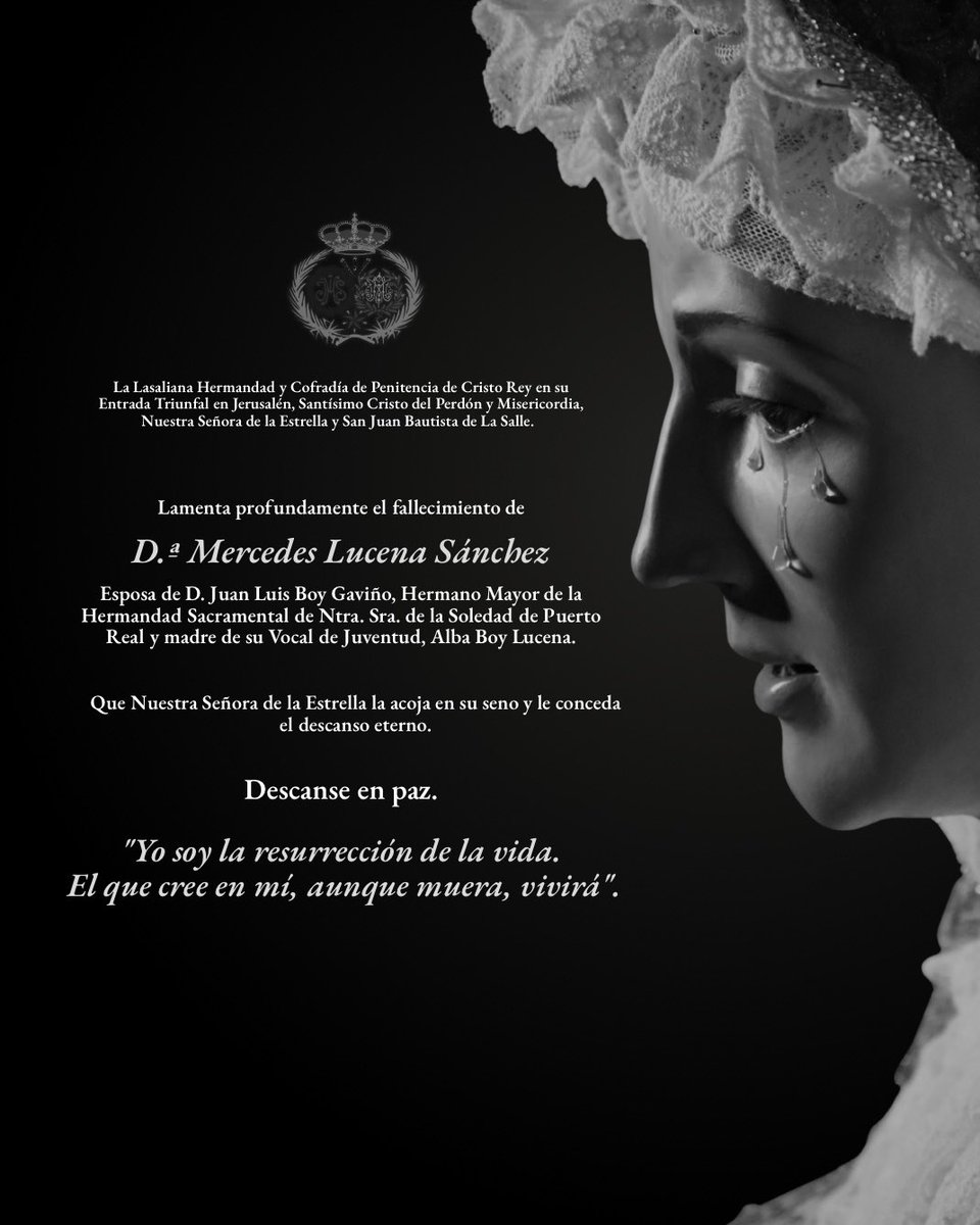 borriquitapreal's tweet photo. 𝐎𝐁𝐈𝐓𝐔𝐀𝐑𝐈𝐎 || La Lasaliana Hermandad de Cristo Rey en su Entrada Triunfal en Jerusalén expresa su más profundo pesar por el fallecimiento de D.ª Mercedes Lucena Sánchez.

Descanse en paz. https://t.co/5iRsRp15Qy