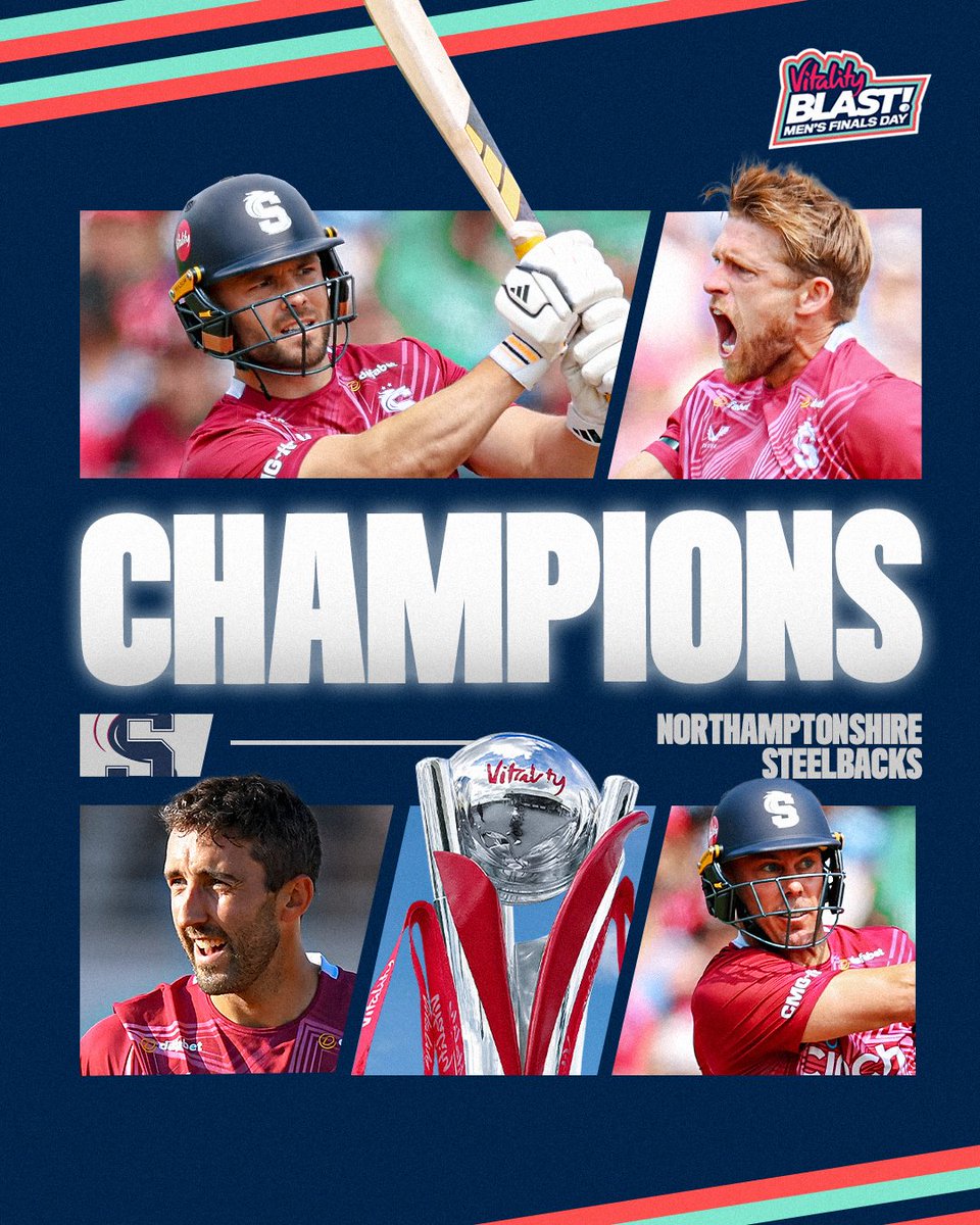 VitalityBlast's tweet photo. NORTHAMPTONSHIRE STEELBACKS ARE VITALITY T20 BLAST CHAMPIONS FOR THE THIRD TIME!!! 🏆 https://t.co/hCfaUsJIeu