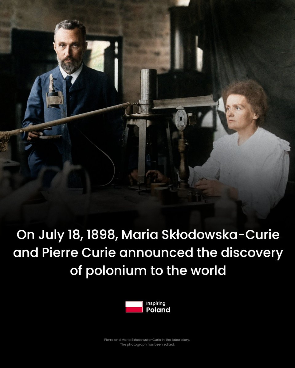 InspiringPoland's tweet photo. On July 18, 1898, Maria Skłodowska-Curie and her husband, Pierre Curie, publicly announced the existence of a new chemical element: polonium. The name chosen for the new element was no coincidence – it was derived from the Latin name for 🇵🇱.

Read more: https://t.co/7siWFQCabz https://t.co/dS2kSALxzF