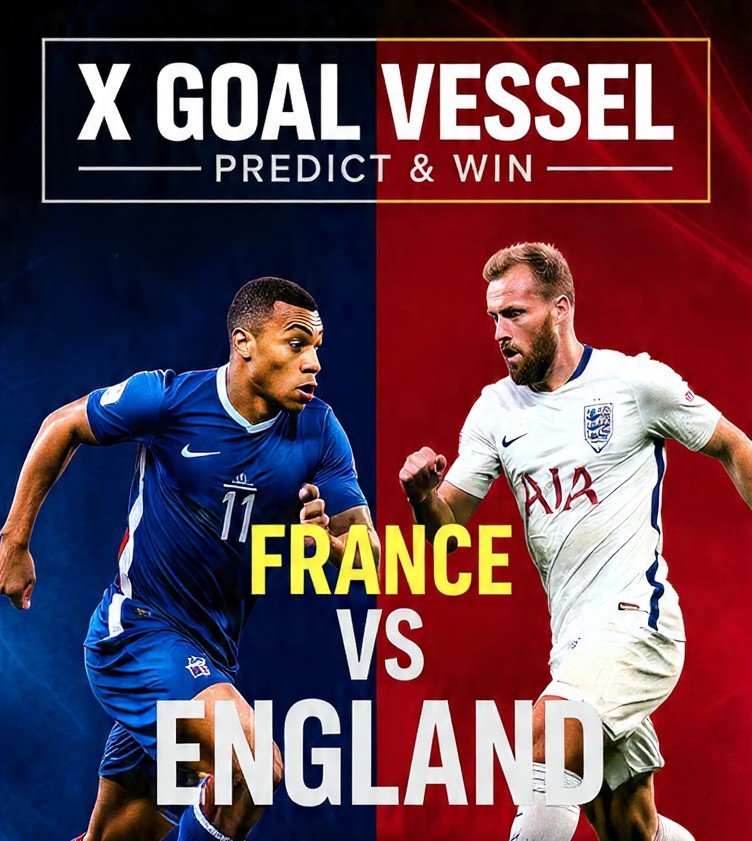 goalvesselfb's tweet photo. ⚽ X GOAL VESSEL ⚽
FRANCE 🇫🇷 vs ENGLAND 🏴󠁧󠁢󠁥󠁮󠁧󠁿
WORLD CUP 3RD PLACE
SAT JUL 18 | 10PM WAT

PREDICT THE SCORE 👇
WIN: FOLLOW BACK + SURPRISE GIFT 🎁

1 entry only. Closes 10:30PM.
Tag 2 friends!

#XGoalVessel #FRANG #WorldCup2026 https://t.co/XNzHQkfcBW