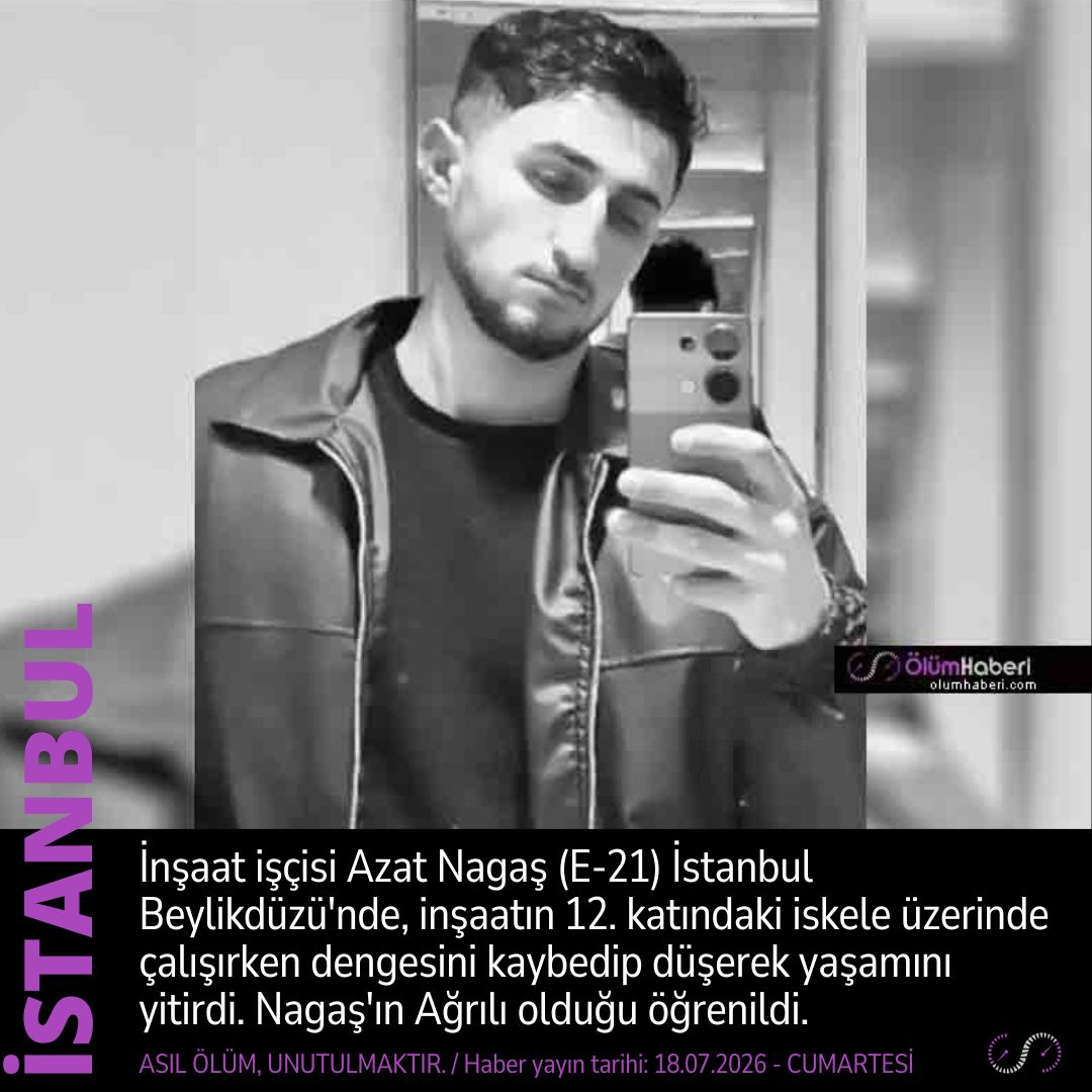 OlumHaberi's tweet photo. İnşaat işçisi Azat Nagaş (E-21) İstanbul Beylikdüzü'nde, inşaatın 12. katındaki iskeleden düşerek yaşamını yitirdi.
https://t.co/aEcAuab2E8
#insaat #isci #AzatNagas #istanbul #Beylikduzu #vefat #cenaze #iskazasi #Agri https://t.co/9aFhRcGnIe