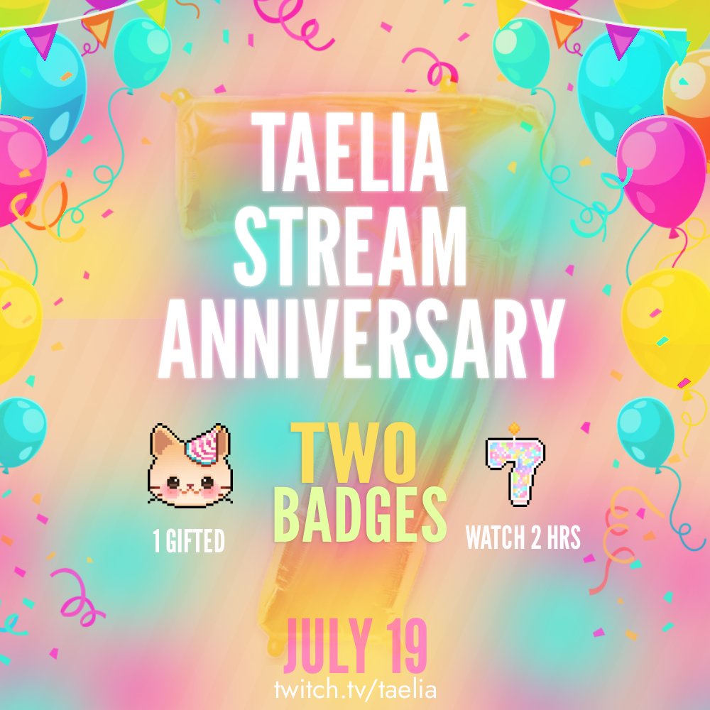 its_taelia's tweet photo. SWF with me this Sunday at 5:30 pm PT (8:30 ET) for a 7 hour Anniversary Stream!  

1 gifted will earn a special anniversary cat badge and watching for 2 hours will unlock a special 7th birthday candle badge. 

Hope to see you there 🥳 https://t.co/6nZajGhjvS