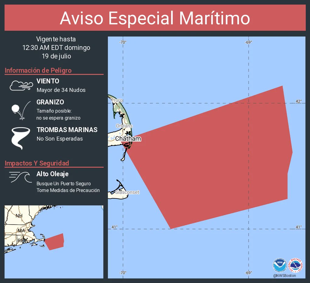 Este gráfico muestra la localización en el mapa de un Aviso Especial Marítimo. El aviso estará en efecto hasta las 12:30 AM EDT. El aviso incluye a Aguas costeras desde Provincetown MA a Chatham MA a Nantucket MA hacia afuera 20 mn y Pasaje de Nantucket . Las amenazas asociadas a este aviso son: ráfagas de vientos de mayor de 34 nudos yno se espera granizo. Las trombas marinas no son esperadas. Alto oleaje. Busque un puerto seguro y tome medidas de precaución.