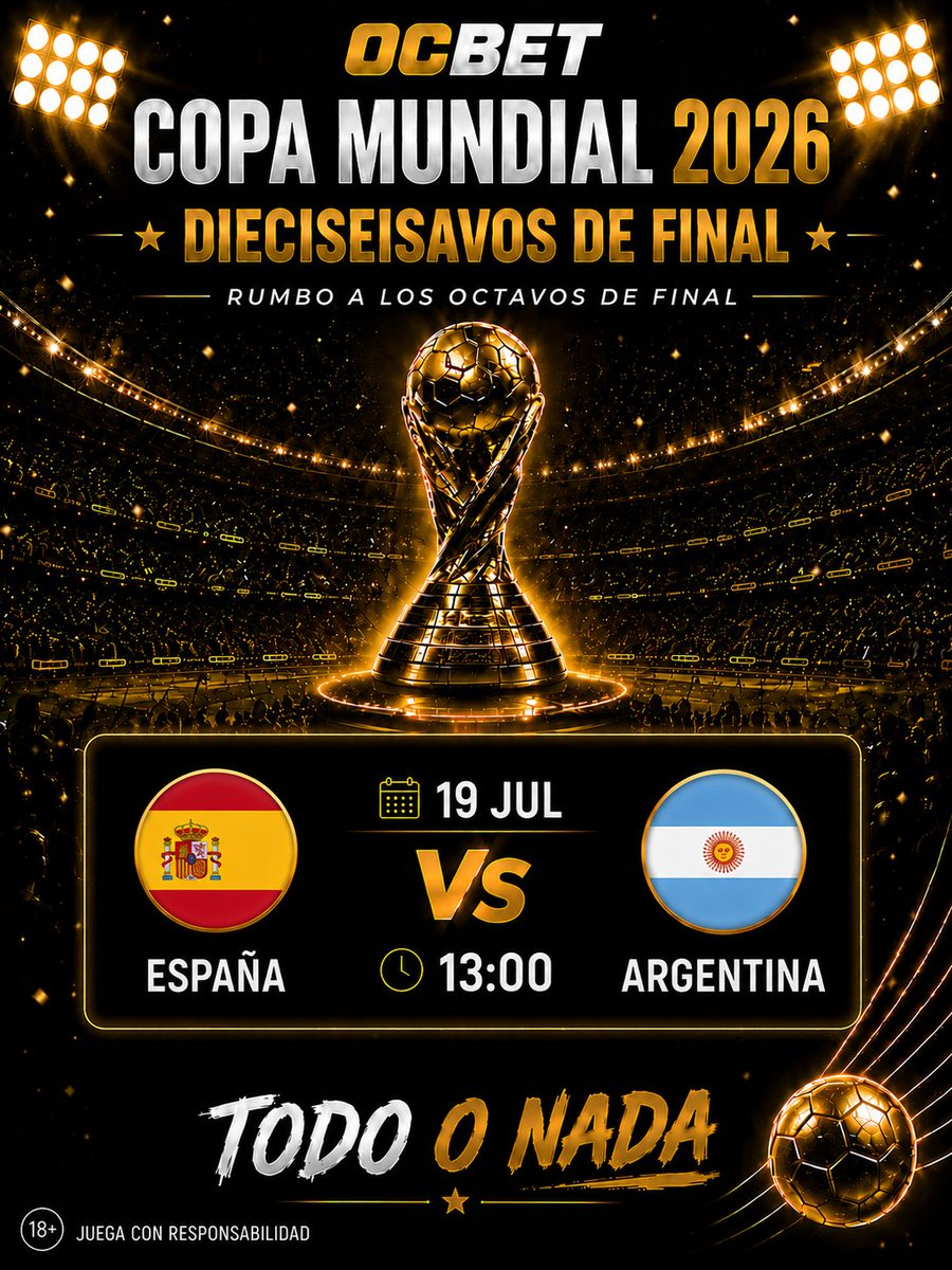 ocbetmx's tweet photo. 🏆 ¡Llegó el gran día! La Final del Mundial 2026 está aquí.

Dos campeones, una historia y un solo objetivo: levantar la Copa del Mundo. 🌍✨

🇪🇸 España 🆚 Argentina 🇦🇷
📅 19 de julio
🕐 13:00 https://t.co/ng5sxm53sz